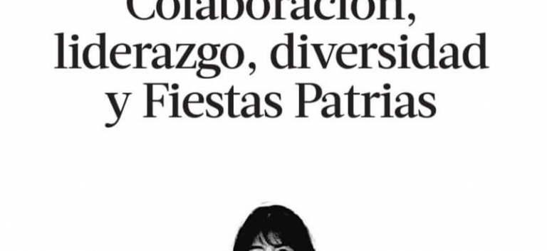 Colaboración, liderazgo, diversidad y Fiestas Patrias