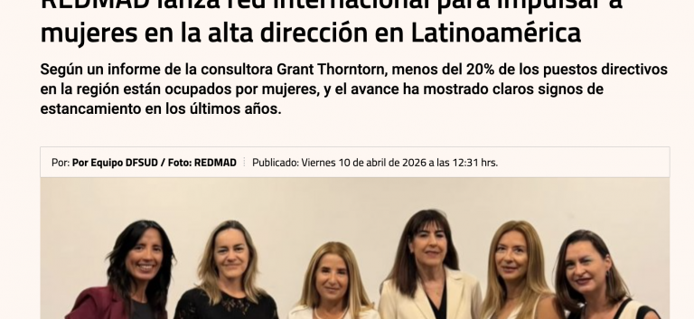REDMAD lanza red internacional para impulsar a mujeres en la alta dirección en Latinoamérica