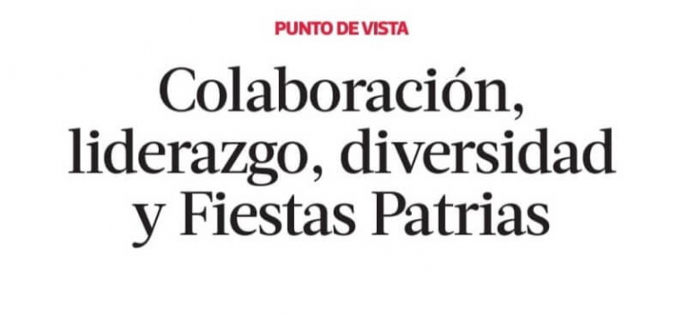 Colaboración, liderazgo, diversidad y Fiestas Patrias