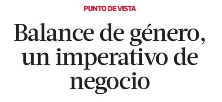 Balance de género, un imperativo de negocio